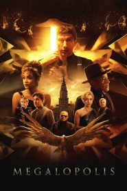 Megalopolis Full Movie